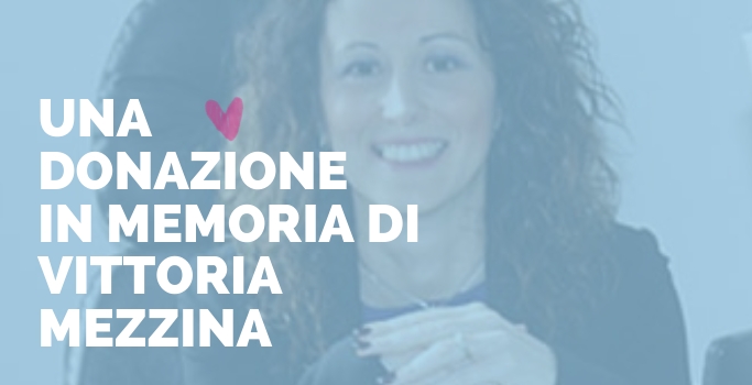 Una donazione in memoria di Vittoria Mezzina