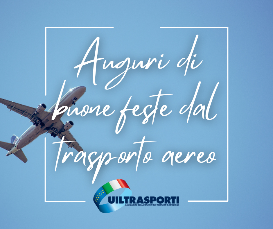 [VIDEO] UN ANNO COMPLICATO STA PER CONCLUDERSI…UN NUOVO ANNO STA PER INIZIARE: SINCERI AUGURI DALLA SEGRETERIA NAZIONALE UILTRASPORTI