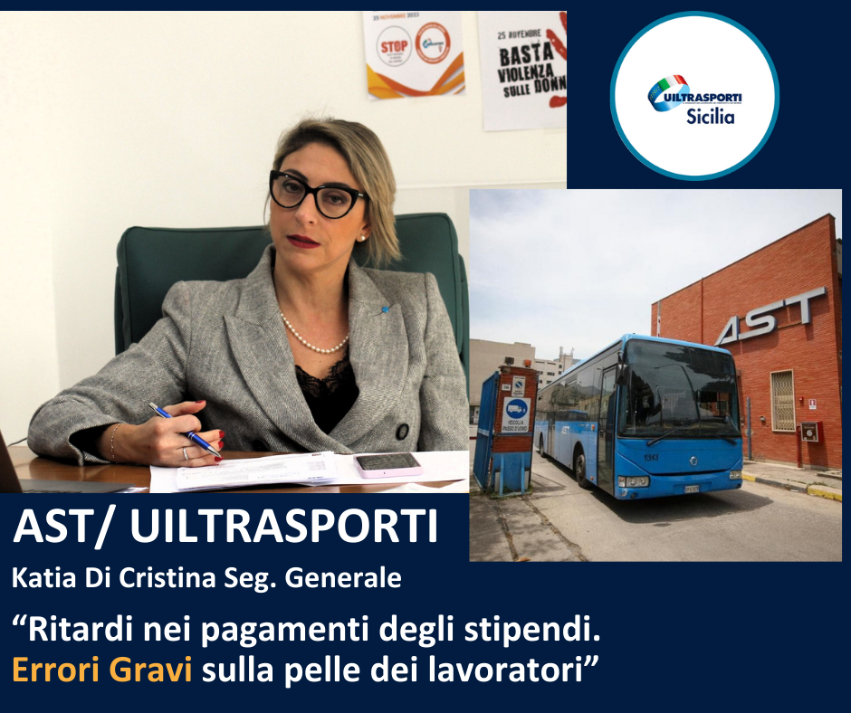 Ast, Di Cristina e Borrelli (Uiltrasporti e UilTemp Sicilia): “Niente soldi dall’assessorato all’Economia, lavoratori senza stipendio e bus fermi per mancanza di carburante”.