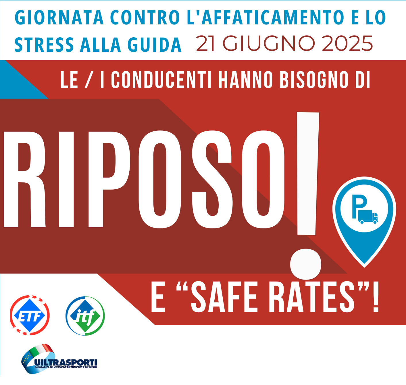 Riposo e migliori condizioni di lavoro per i conducenti: Etf ed Itf celebrano insieme una settimana di mobilitazione