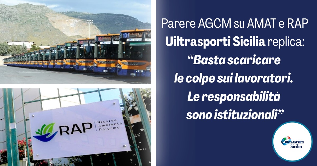 Parere AGCM su RAP e AMAT, la replica di Uiltrasporti Sicilia
