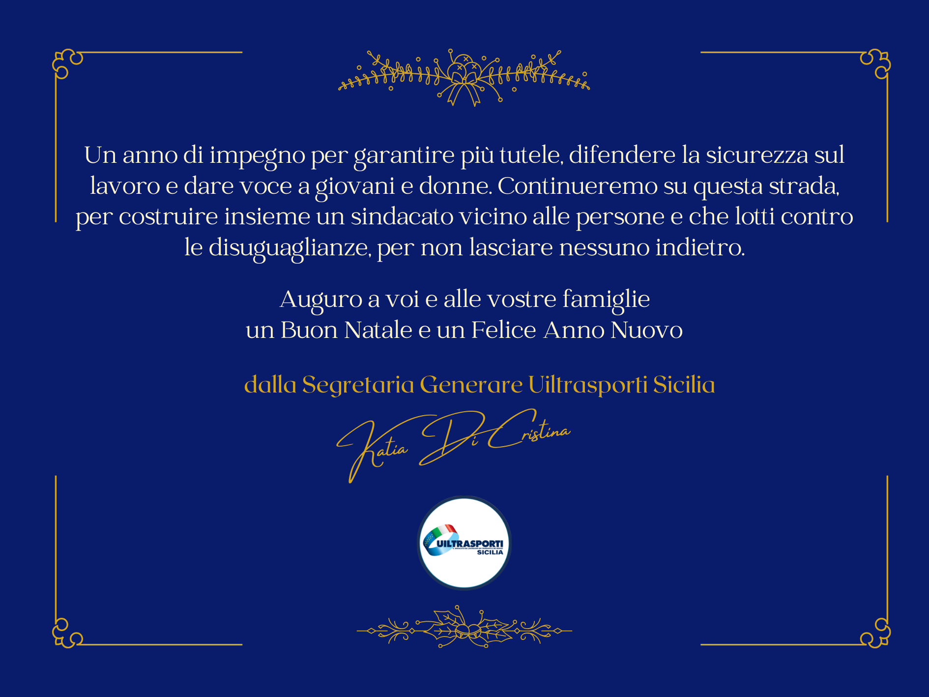 Buon Natale e un felice anno nuovo a tutte le lavoratrici e i lavoratori, ai delegati e rappresentanti sindacali Uiltrasporti di tutta la Sicilia